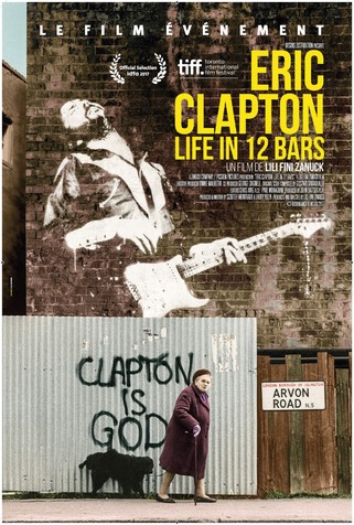 Eric Clapton : Life in 12 Bars