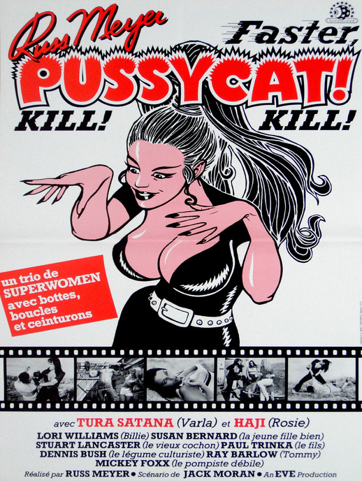 Faster Pussycat Kill Kill !