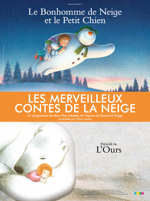 Les Merveilleux contes de la neige : Le bonhomme de neige et L'ours