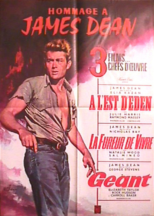 Hommage à James Dean : A l'Est d'Eden, La Fureur de Vivre, Géant