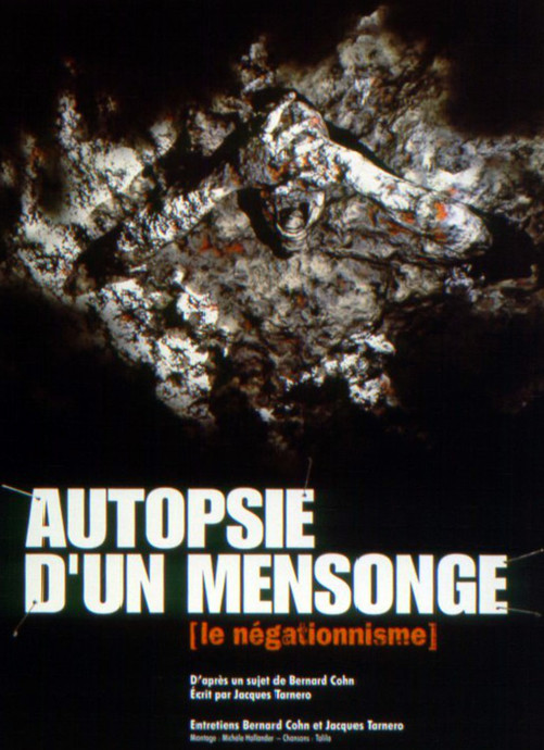 Autopsie d'un Mensonge (Le Négationnisme)