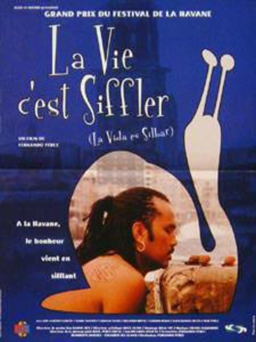 La Vie, c'est siffler